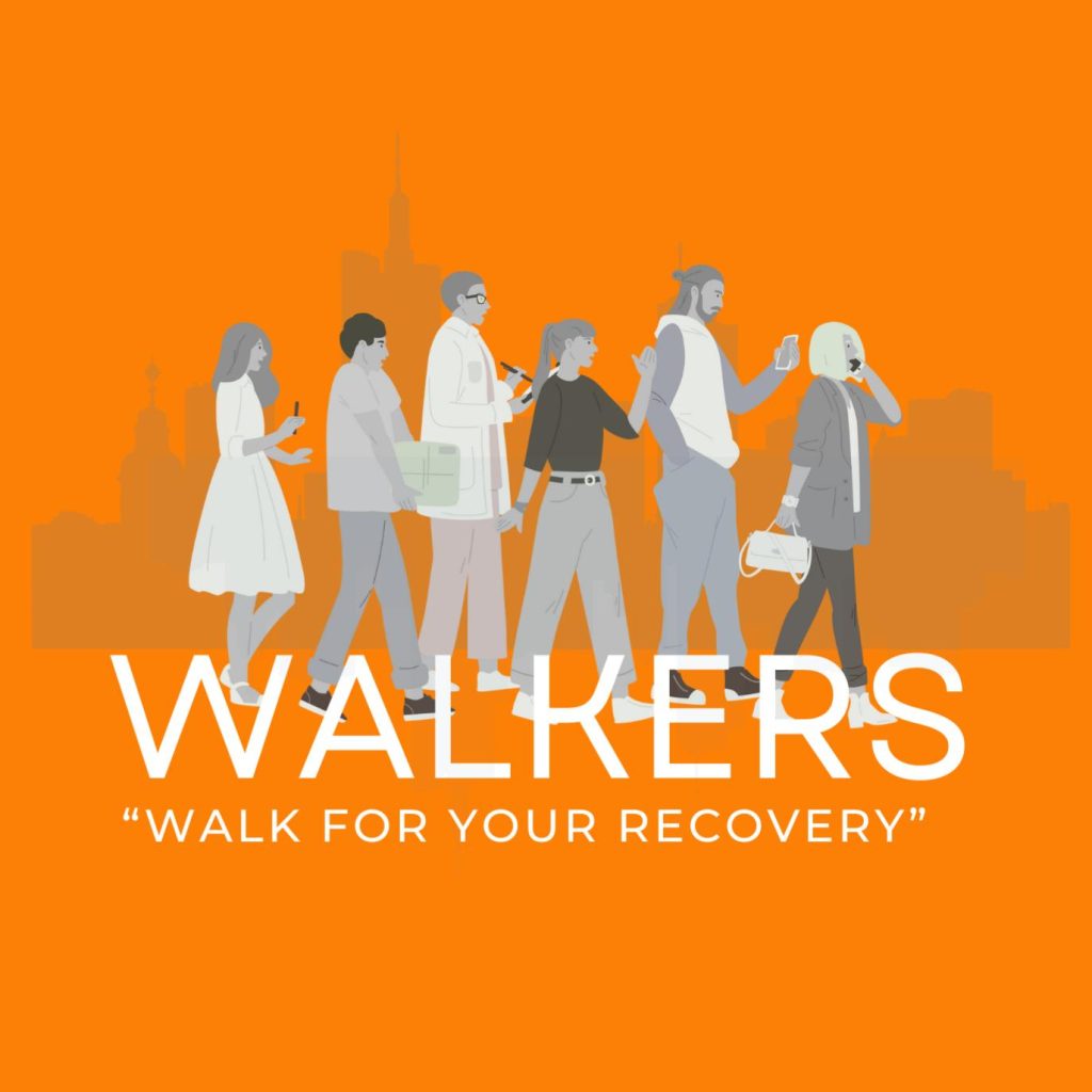 What we do - walkers, walk for your recovery.